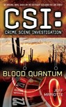 CSI: Crime Scene Investigation: Blood Quantum - Jeff Mariotte - 9781439169278
