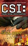 CSI: Crime Scene Investigation: Skin Deep - Jerome Preisler - 9781439169292