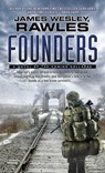 Founders - James Wesley, Rawles - 9781439172858