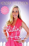 Sliding Into Home - Kendra Wilkinson ; Jon Warech - 9781439180921