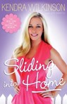 Sliding Into Home - Kendra Wilkinson ; Jon Warech - 9781439180938