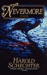 NEVERMORE - Harold Schechter - 9781439183038