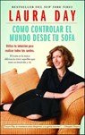 Como controlar el mundo desde tu sofá - Laura Day - 9781439187067