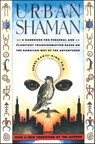 Urban Shaman - Serge Kahili King - 9781439188620