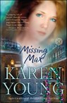 Missing Max - Karen Young - 9781439189405