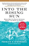 Into the Rising Sun - Patrick K. O'Donnell - 9781439192696