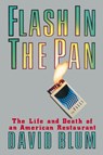 Flash in the Pan - David Blum - 9781439193778