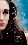 Ordinary Beauty - Laura Wiess - 9781439193983