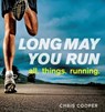 Long May You Run - Chris Cooper - 9781439194249