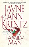 Family Man - Jayne Ann Krentz - 9781439194355