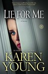 Lie for Me - Karen Young - 9781439195765