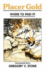Placer Gold - Gregory Stone - 9781439238233