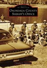 Onondaga County Sheriff's Office - Jonathan L. Anderson - 9781439653654