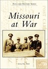 Missouri at War - Jeremy Paul Amick - 9781439662892