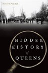 Hidden History of Queens - Richard Panchyk - 9781439664780