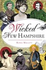 Wicked New Hampshire - Renee Mallett - 9781439671177