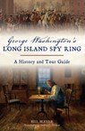 George Washington's Long Island - Bill Bleyer - 9781439672525