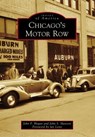 Chicago's Motor Row - John F. Hogan ; John S. Maxson - 9781439674321
