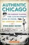 Authentic Chicago - John R. Schmidt - 9781439679494