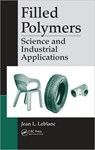 Filled Polymers - JEAN L. (UNIVERSITY P. & M. CURIE (PARIS 6),  France) Leblanc - 9781439800423