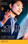 Scientists Must Speak - D. Eric Walters ; Gale C. Walters - 9781439826034