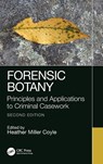 Forensic Botany - Heather (University of New Haven Miller Coyle - 9781439866740