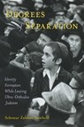 Degrees of Separation - Schneur Zalman Newfield - 9781439918968