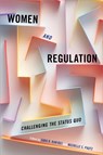 Women and Regulation - Sara R. Rinfret ; Michelle C. Pautz - 9781439925355
