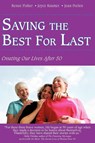 Saving the Best for Last - Renee Fisher ; Joyce Kramer ; Jean Peelen - 9781440133749