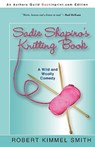 Sadie Shapiro's Knitting Book - Kimmel Smith Robert Kimmel Smith - 9781440163210