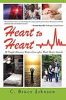 Heart to Heart - C Bruce Johnson - 9781440170744
