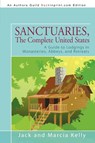 Sanctuaries, The Complete United States - Jack and Marcia Kelly - 9781440181603