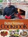 The Sporting Chef's Better Venison Cookbook - Scott Leysath - 9781440234613