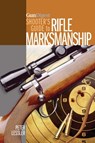 Gun Digest Shooter’s Guide to Rifle Marksmanship - Peter Lessler - 9781440235122