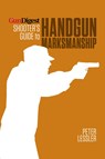 Gun Digest Shooter’s Guide to Handgun Marksmanship - Lessler - 9781440236068