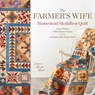 The Farmer's Wife Homestead Medallion Quilt - Laurie Aaron Hird - 9781440249020
