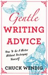 Gentle Writing Advice - Chuck Wendig - 9781440301209