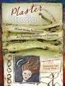 Plaster Studio - Stephanie Lee ; Judy Wise - 9781440319327