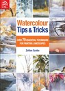 Watercolour Tips & Tricks - Zoltan Szabo - 9781440323294