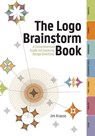 The Logo Brainstorm Book - Jim Krause - 9781440324956