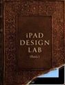 iPad Design Lab - Basic - Mario Garcia - 9781440330704