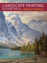 Landscape Painting Essentials with Johannes Vloothuis - Johannes Vloothuis - 9781440336294