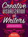 Creative Visualization for Writers - Nina Amir - 9781440347184