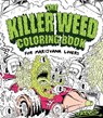 The Killer Weed Coloring Book - TROG - 9781440351747