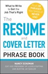 The Resume and Cover Letter Phrase Book - Nancy Schuman ; Burton Jay Nadler - 9781440509933