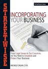 Streetwise Incorporating Your Business - Michele Cagan, CPA - 9781440516764