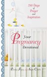 Your Pregnancy Devotional - Pamela Fierro ; Suzie Chafin - 9781440517266