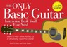 The Only Basic Guitar Instruction Book You'll Ever Need - Jack Wilkins ; Peter Rubie - 9781440517785
