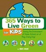 365 Ways to Live Green for Kids - Sheri Amsel - 9781440520174