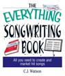 The Everything Songwriting Book - C. J. Watson - 9781440522659